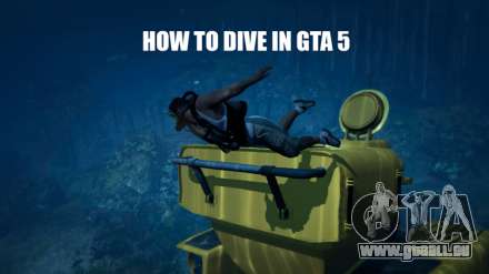 Comment faire de la plongée dans GTA 5