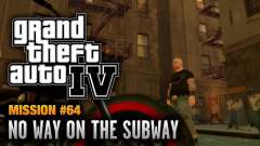 No Way on the Subway Overhaul pour GTA 4