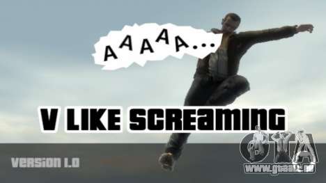 V Like Screaming pour GTA 4