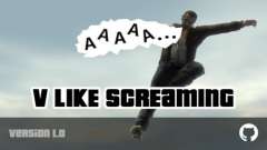 V Like Screaming pour GTA 4